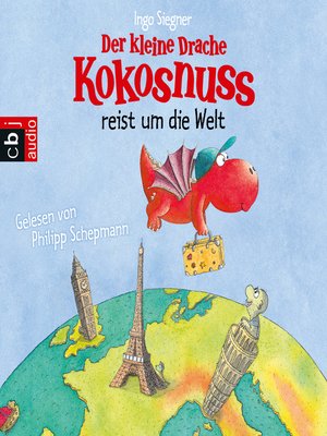 cover image of Der kleine Drache Kokosnuss reist um die Welt